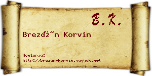 Brezán Korvin névjegykártya